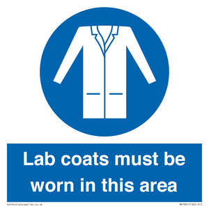 Lab coats must be worn in this area